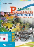 Model Pembelajaran Terpadu Untuk PAUD & SD