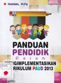 Panduan Pendidik Dalam Mengimplementasikan Kurikulum PAUD 2013