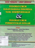 Pedoman Umum Ejaan Bahasa Indonesia yang Disempurnakan dan Pedoman Umum Pembentukan Istilah