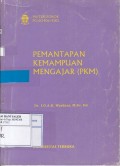Materi Pokok PGSD2406/4SKS: Pemantapan Kemampuan Mengajar (PKM)