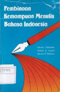 Pembinaan Kemampuan Menulis Bahasa Indonesia