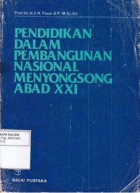 Pendidikan Dalam Pembangunan Nasional Menyongsong Abad XXI