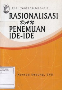 Esai Tentang Manusia: Rasionalisasi dan Penemuan Ide-Ide