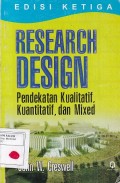 Research Design: Pendekatan Kualitatif, Kuantitatif dan Mixed