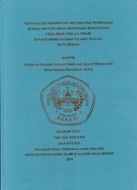 Peningkatan Kemampuan Matematika Permulaan Dengan Metode Media Modifikasi Montessori Pada Anak 4 - 5 Tahun di PAUD Prima Sakinah Islamic School Kota Bekasi