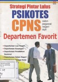 Strategi Pintar Lulus Psikotes CPNS Departemen-Departemen Favorit