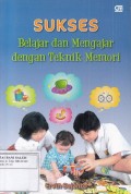Sukses Belajar dan Mengajar dengan Teknik Memori