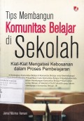 Tips Membangun Komunitas Belajar di Sekolah