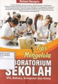 Tips Mengelola Laboratorium Sekolah