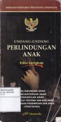 Undang-undang Perlindungan Anak, Edisi Lengkap