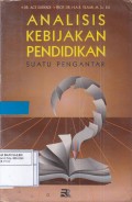 Analisis Kebijakan Pendidikan: Suatu Pengantar