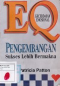 EQ Kecerdasan Emosional: Pengembangan Sukses Lebih bermakna
