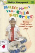 Music Makes Your Child Smarter: Peran Musik dalam Perkembangan Anak