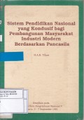 Sistem Pendidikan Nasional yang Kondusif bagi Masyarakat Industri Modern Berdasarkan Pancasila